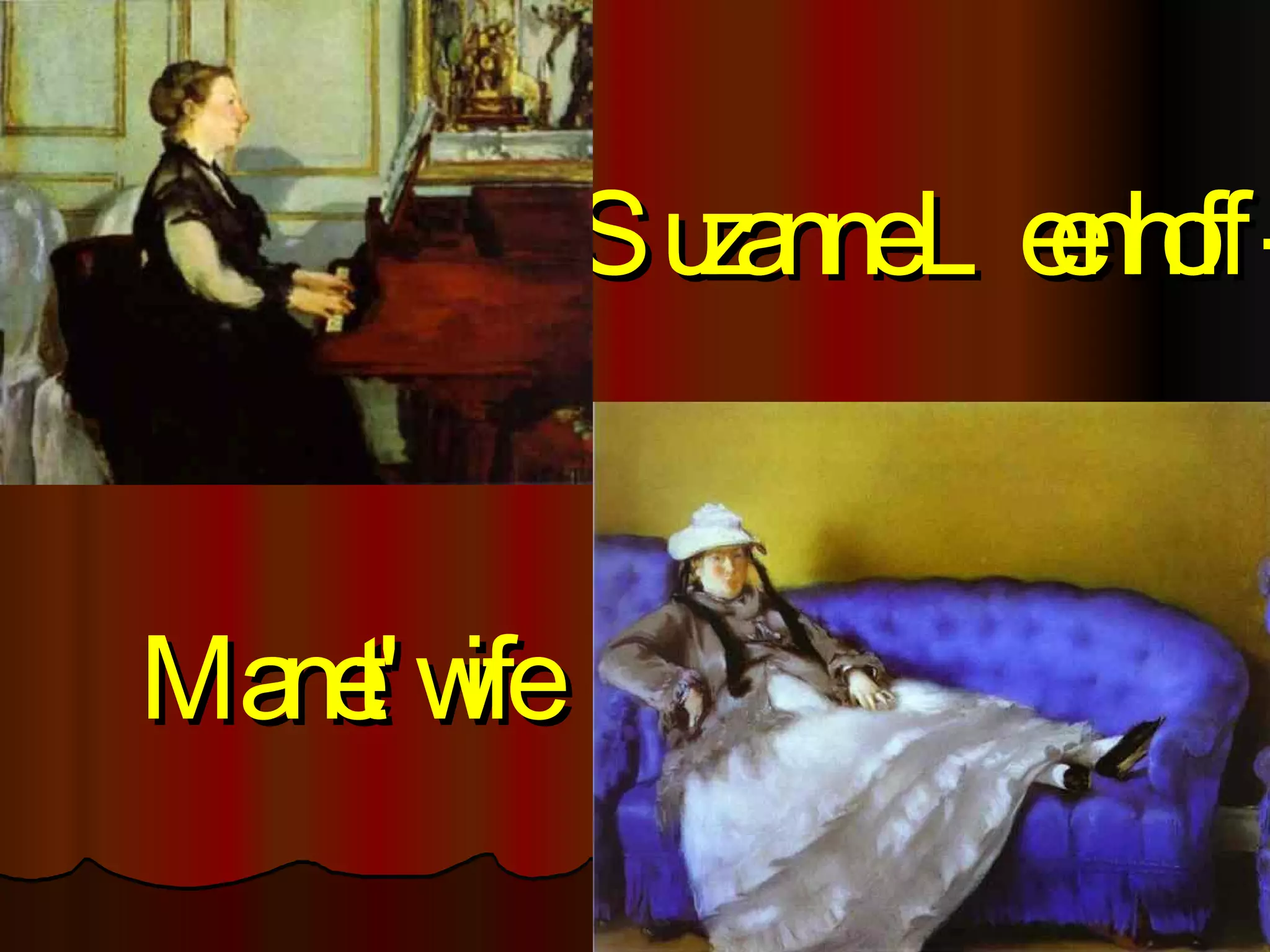 Suzanne Leenhoff - Manet' wife