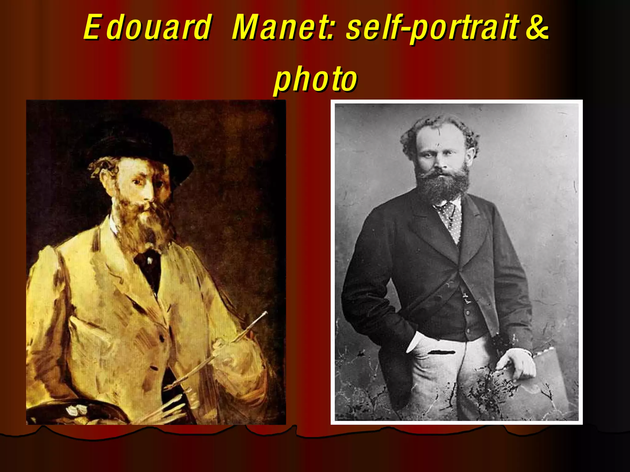 Edouard Manet: self-portrait & photo