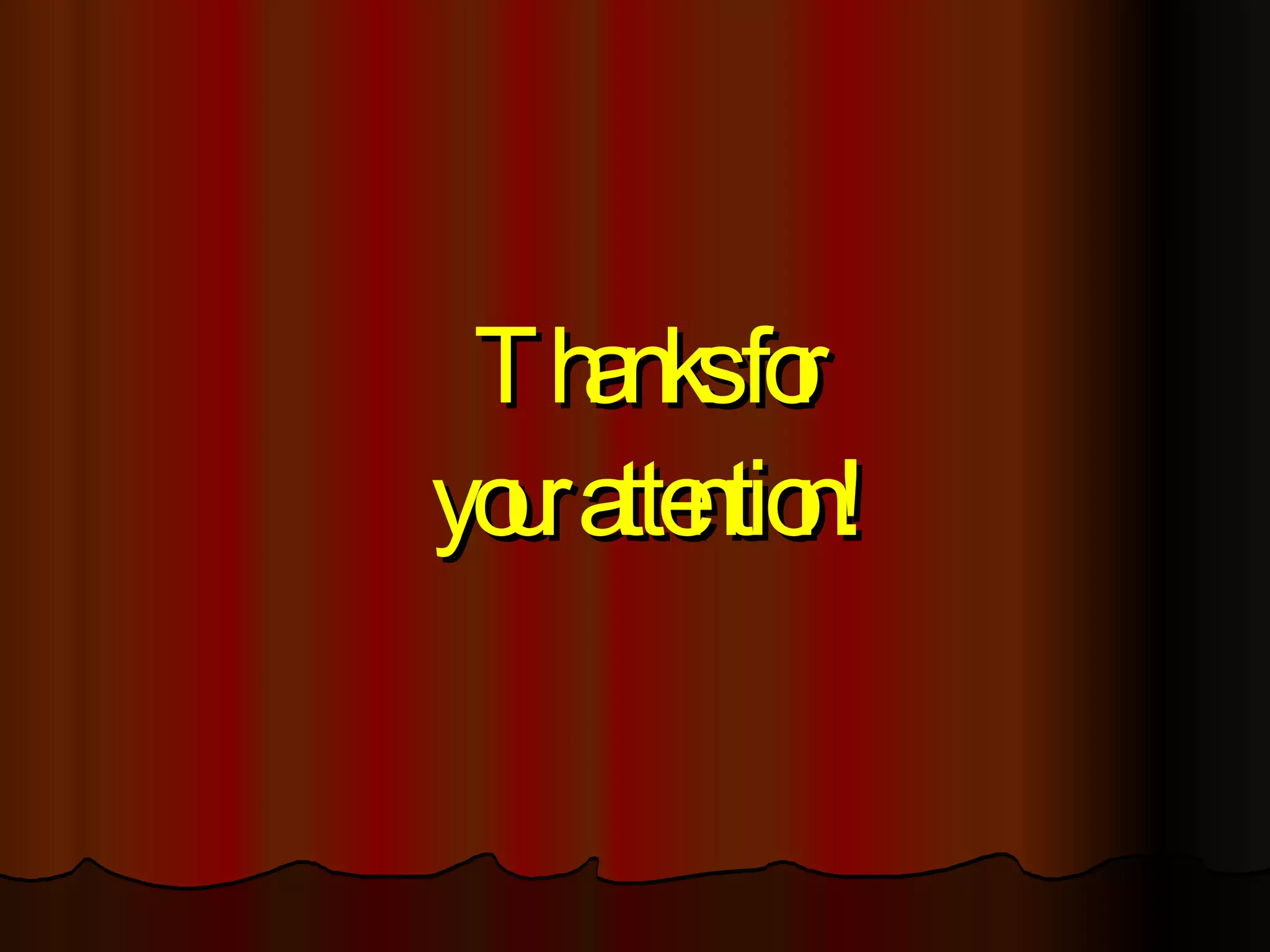 Thanks for your attention!