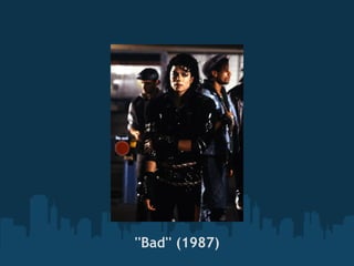''Bad'' (1987)
 