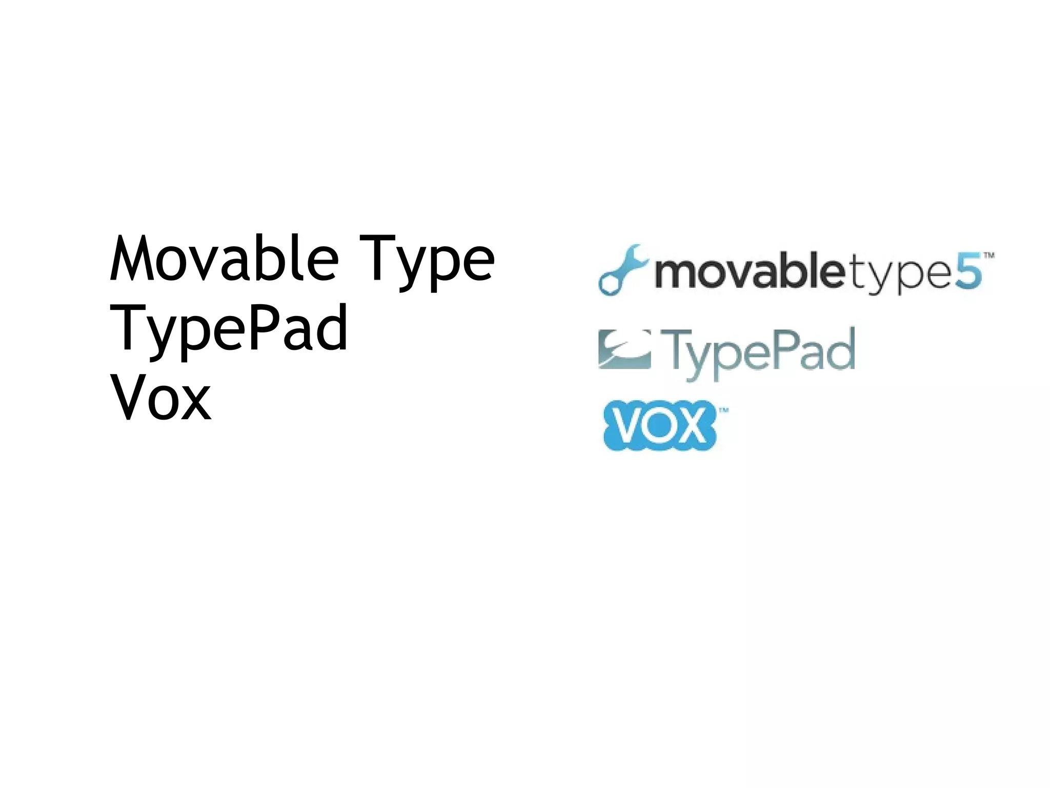 Movable Type TypePad Vox 