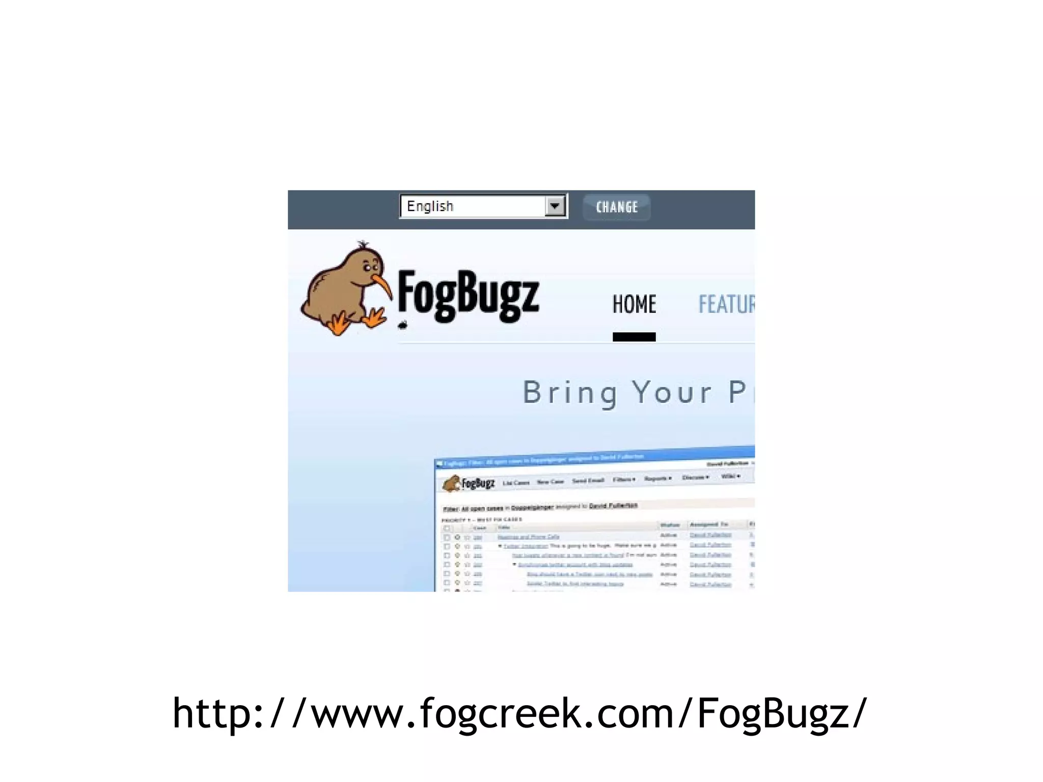 http://www.fogcreek.com/FogBugz/ 