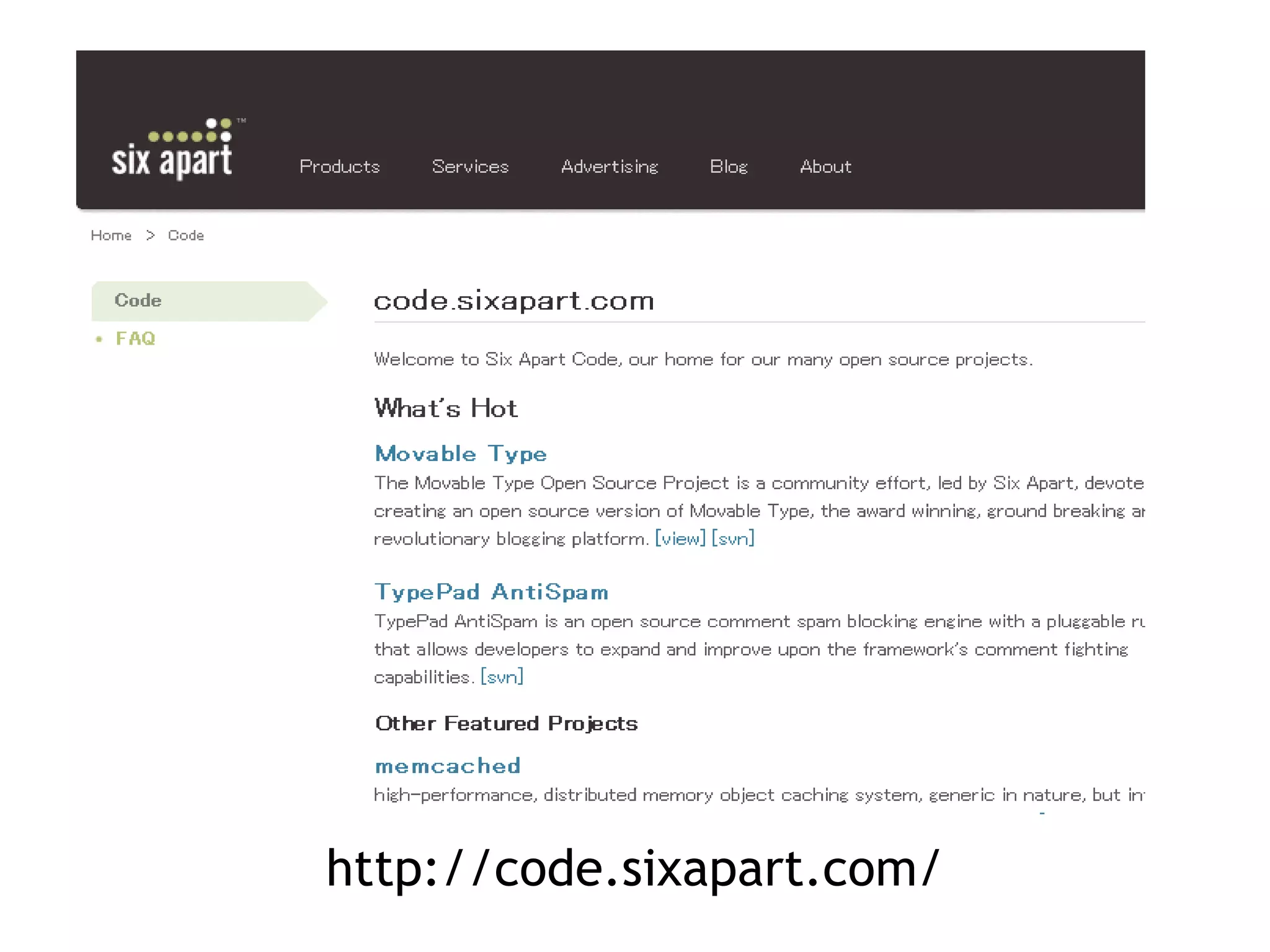 http://code.sixapart.com/ 
