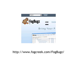 http://www.fogcreek.com/FogBugz/ 