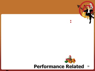 		จากแนวคิดดังกล่าวจึงมีการพัฒนากระบวนการประเมินผลการปฏิบัติงาน (Performance Appraisal)  ซึ่งเป็นการประเมินผลการปฏิบัติงานของบุคลากรในอดีตเปรียบเทียบกับมาตรฐานที่กำหนดไว้ มาเป็นกระบวนการบริหารแบบมุ่งเน้นผลงาน (Performance Management) ที่มีแนวความคิดสำคัญ ๆ ที่ต้องการพัฒนาบุคลากรให้มีความรู้ ความสามารถ ทักษะ ในการปฏิบัติงานจนมีผลการปฏิบัติงานในอนาคตบรรลุเป้าหมายที่กำหนดไว้อย่างมีประสิทธิภาพ