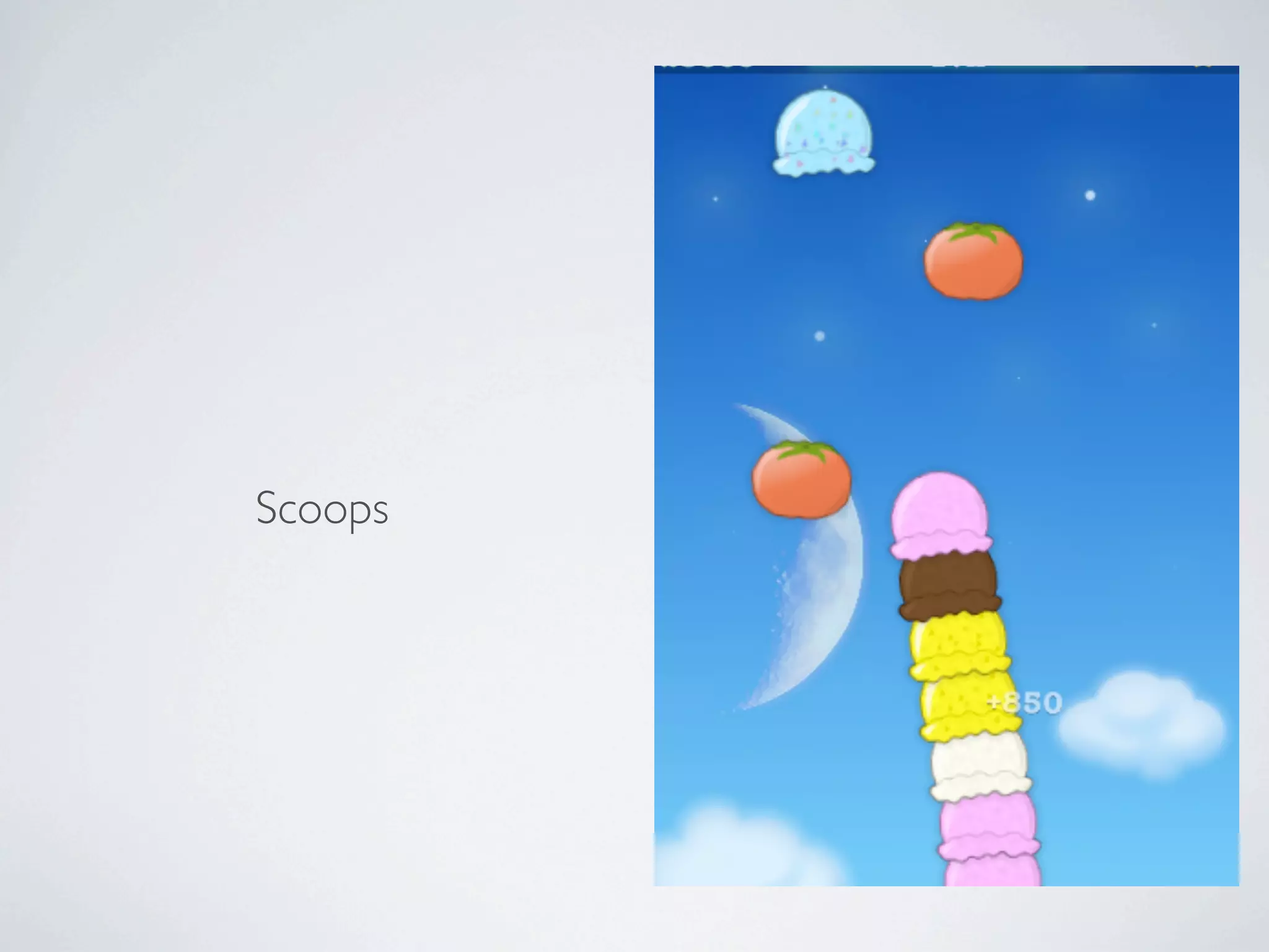 Scoops