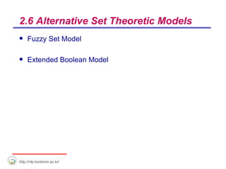 2.6 Alternative Set Theoretic Models ,[object Object],[object Object]