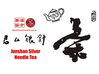 http://chinesemedicine.yo2.cn JunshanSilver Needle Tea 
