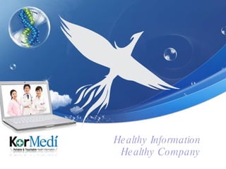 Healthy Information Healthy Company 