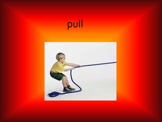 pull