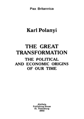 Поланьи, Великая трансформация