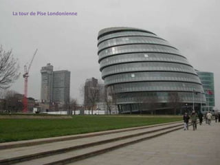 La tour de Pise Londonienne 