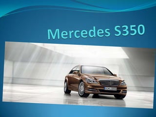 Mercedes S350 