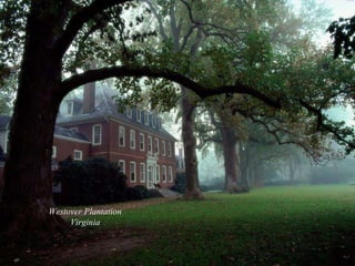 Westover Plantation Virginia 