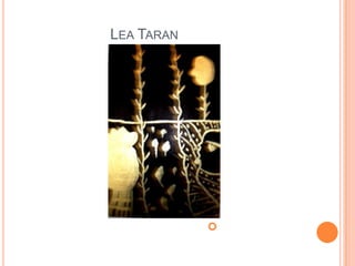 לאה טרןLea Taranכי האדם עץ השדה