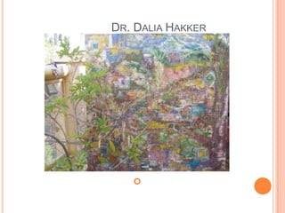  Dr. Dalia Hakkerדר.דליה הקריפו
