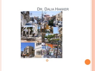  Dr. Dalia Hakkerדר.דליה הקרמרלן