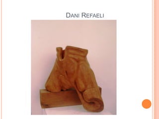 DaniRefaeliדני רפאלי