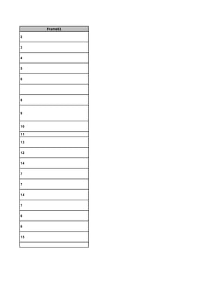 Frame61
2


3


4


5


6




8


9


10

11

13


12


14


7


7


14


7


6


6


15
 