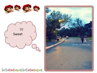 โอ๊ยย!!! อิจฉา .. Sweet เกิ๊นแห่ะๆๆ