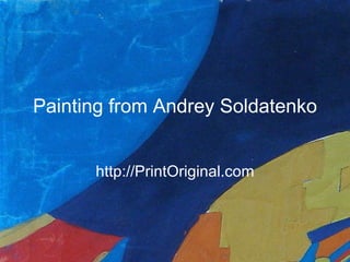 Andrey Soldatenko Painting http://printoriginal.com Painting from Andrey Soldatenko http://PrintOriginal.com 