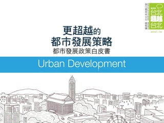 Urban Development
 