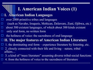 I. American Indian Voices (1) ,[object Object],[object Object],[object Object],[object Object],[object Object],[object Object],[object Object],[object Object],[object Object],[object Object],[object Object]