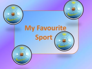 My Favourite Sport   