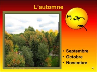 L’automne Septembre Octobre Novembre 