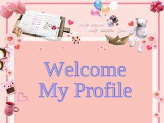 Welcome My Profile 