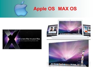 Apple OS ( MAX OS )