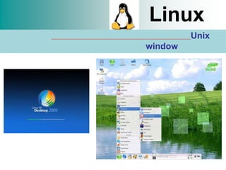 Linuxเป็นระบบปฏิบัติการ ที่สามารถนำมาใช้ได้โดยไม่ต้องเสียค่าลิขสิทธิ์พัฒนามาจาก Unix  พัฒนามาเพื่อให้ผู้ใช้งานทั่วไปสามารถใช้ได้ มีลักษณะเหมือน window