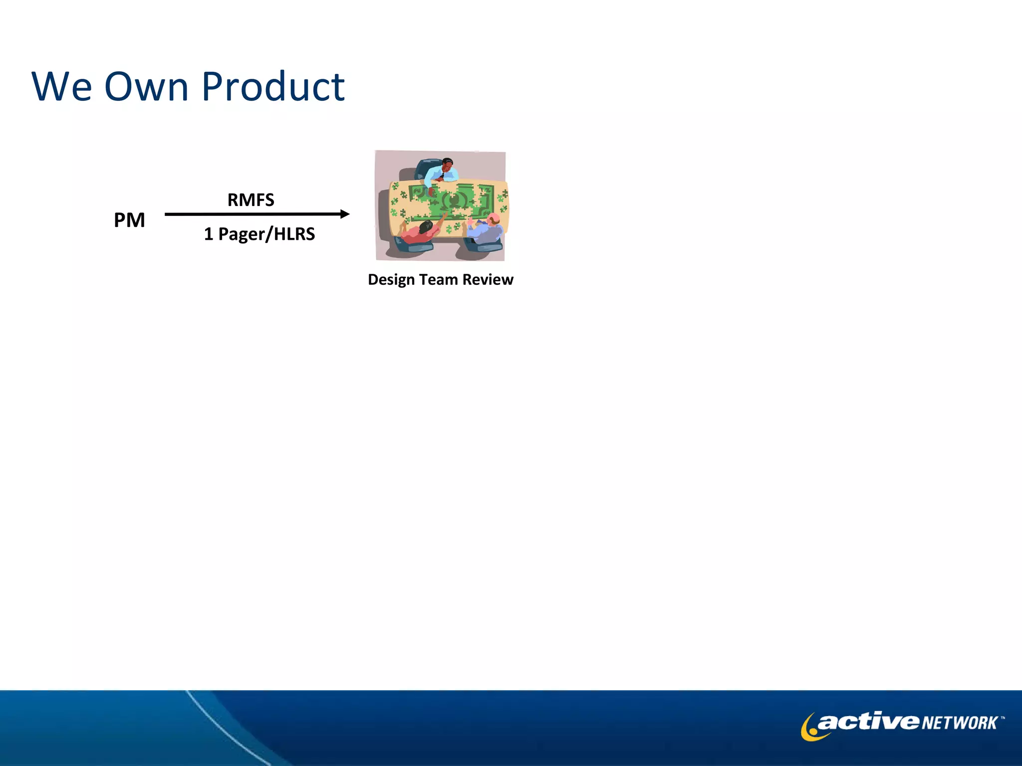 We Own Product PM RMFS 1 Pager/HLRS Design Team Review 