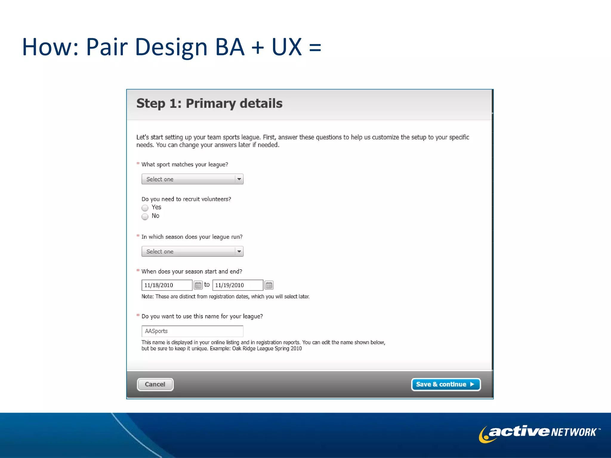 How: Pair Design BA + UX =  