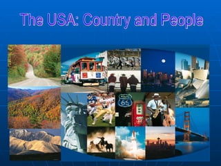 The USA: Country and People 