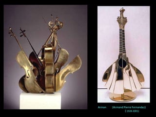 Arman  ?(Armand Pierre Fernandez)  (  1928-2005 )  