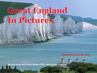 Wednesday, March 09, 2011


Beachy Head and Seven Sisters Cliffs, East Sussex, England
 