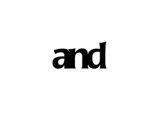 and 