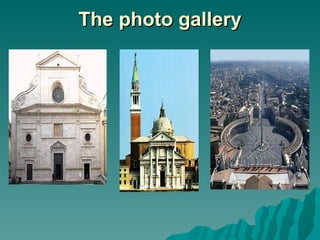 The photo gallery 