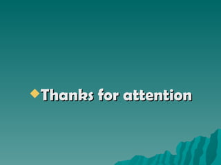 Thanks for attention 