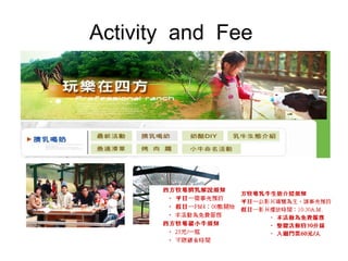 Activity  and  Fee  