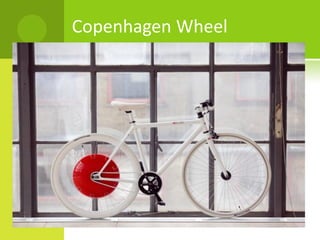 Copenhagen Wheel
 