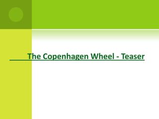 The Copenhagen Wheel - Teaser
 