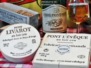 PRODUITS DE NORMANDIE 