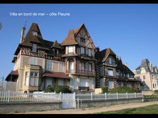 Villa en bord de mer – côte Fleurie 