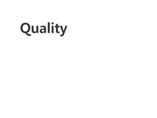 Quality
 