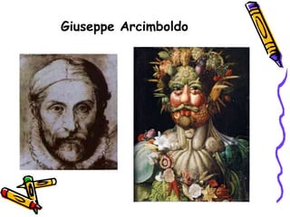 Giuseppe Arcimboldo