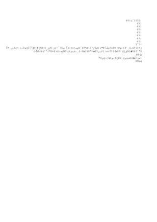 €¢)‫55?5ِت‬
                                                                                         €¢)
                                                                                         €¢)
                                                                                         €¢)
                                                                                         €¢)
                                                                                         €¢)
                                                                                         €¢)
                                                                                         €¢)
                                                                                        Yٍ/+
ْ*¸‫,ق‬h¦t ‫ڑأْ2ژں 2…ء‬ôj#‫¾غ‬Z‡ï_‫ن‬F1 ‫ؤ‬ç²ّƒ§‫:ذٍ;ص‬e&<„‫ص‬Vًk9™‫¦ک‬û’‫ض¶ر‬V ‫™ه‬W ‫§جّأ‬aîH ‫;م©ا‬ï4¹ٍà…w¢›±†‫ژ‬
@               ‫إ‬                        §                          ‫ف‬
                   c ‫¢ٹ‬cè‫¤®™؛‘‘؛‬d ¼§÷‫گہ‬WS ‫ـ‬H ‫®–£¸…&…ض‬œ}N8”÷‫ں‬Œ†‫,ر‬v1 ‫ا‬e‹P†î ‫ٹ‬ûKّQ ‫©ق‬O ‫ھ‬VkIِ"8
                                                                             ‫؛‬
                                                                                        êê ‫ٹ‬
                                                              ” g›[¼H ‫]ص‬K‫ل‬R×)q ‫خاپ‬û$‫ٹ‬U ‫‍و‬w+
                                                              ”¢‫ى‬
                                                                                        RNµg
 