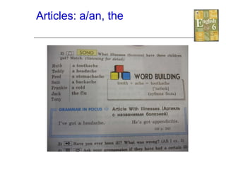 Articles: a/an, the 