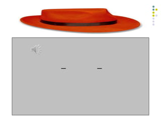 القبعة الحمراء المشاعر – الانفعالات – العواطفما هو شعورك لو انعدمت الجاذبية الأرضية ؟عبري عن احساسك بوجود الجاذبية الأرضية ؟